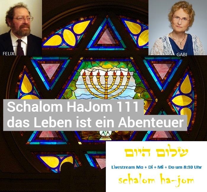 Das Leben ist ein Abenteuer I die 42 Stationen - Schalom HaJom 111 von Schalom HaJom 2017