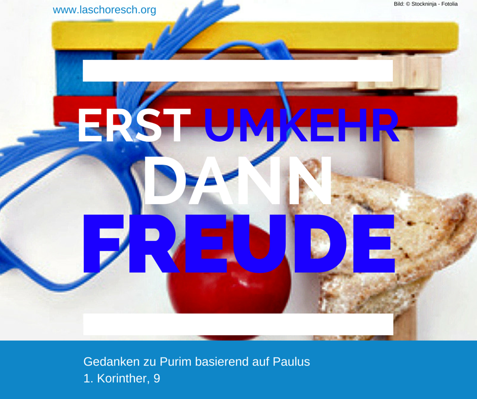 Paulus-1 Korinther 9-Gedanken zu Purim