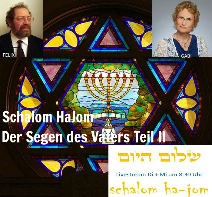 Der Segen des Vaters Teil 2 - Episode 28 von Schalom HaJom 2016 episode artwork