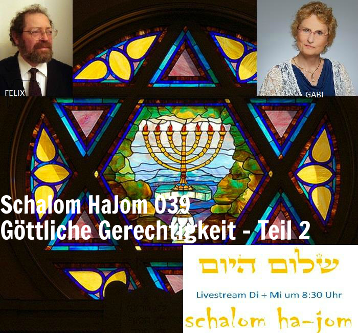 Goettliche Gerechtigkeit Teil 2 - Episode 40 von Schalom HaJom 2017 episode artwork