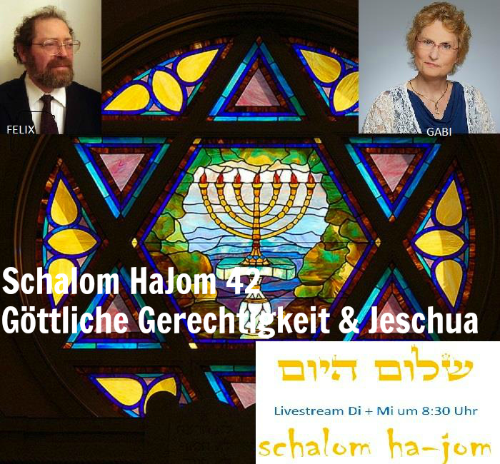 Goettliche Gerechtigkeit & Jeschua - Episode 42 von Schalom HaJom 2017 episode artwork