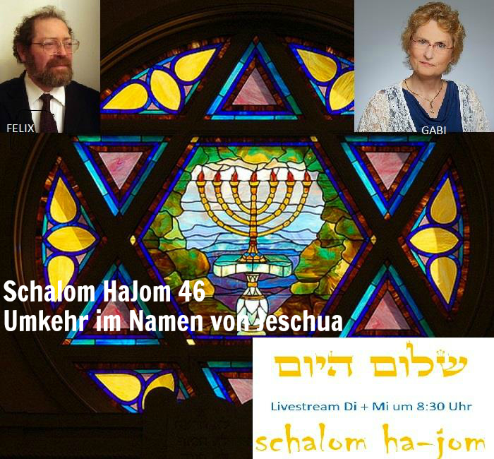 Umkehr im Namen von Jeschua - Episode 46 von Schalom HaJom 2017 episode artwork