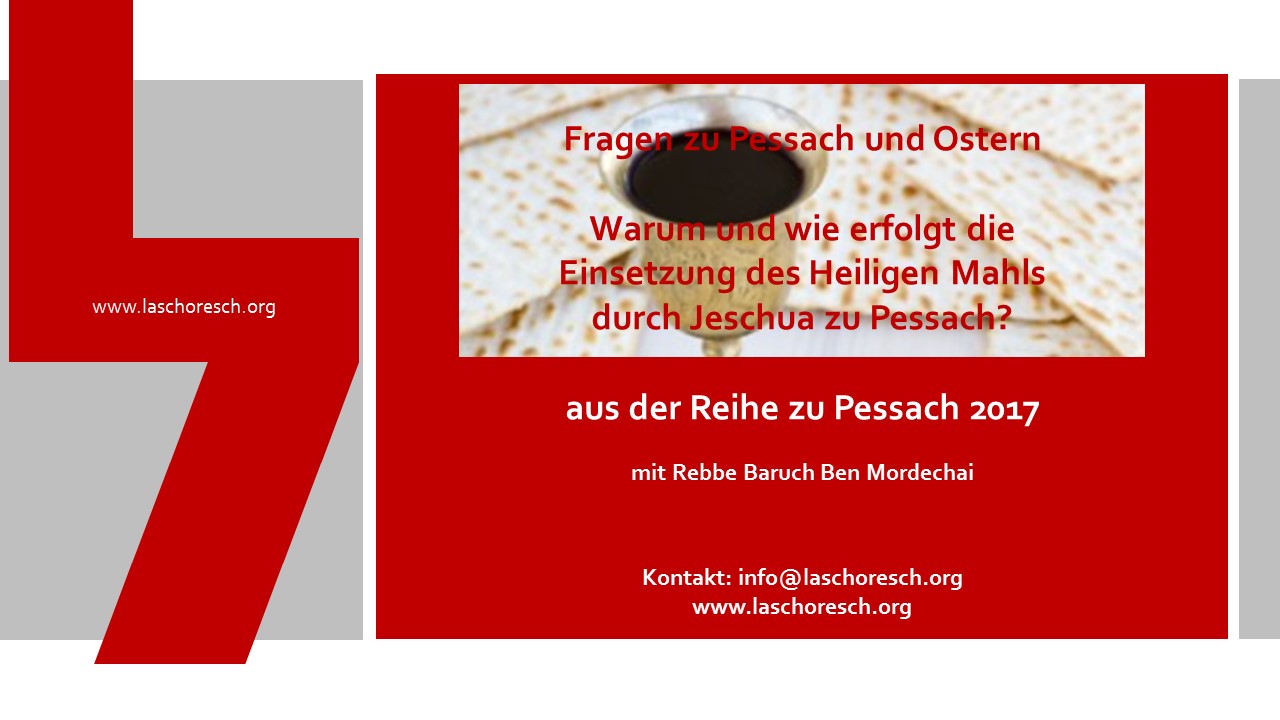 Warum die Einsetzung des Heiligen Mahls zu Pessach - Fragen zu Pessach/Ostern 2017 episode artwork
