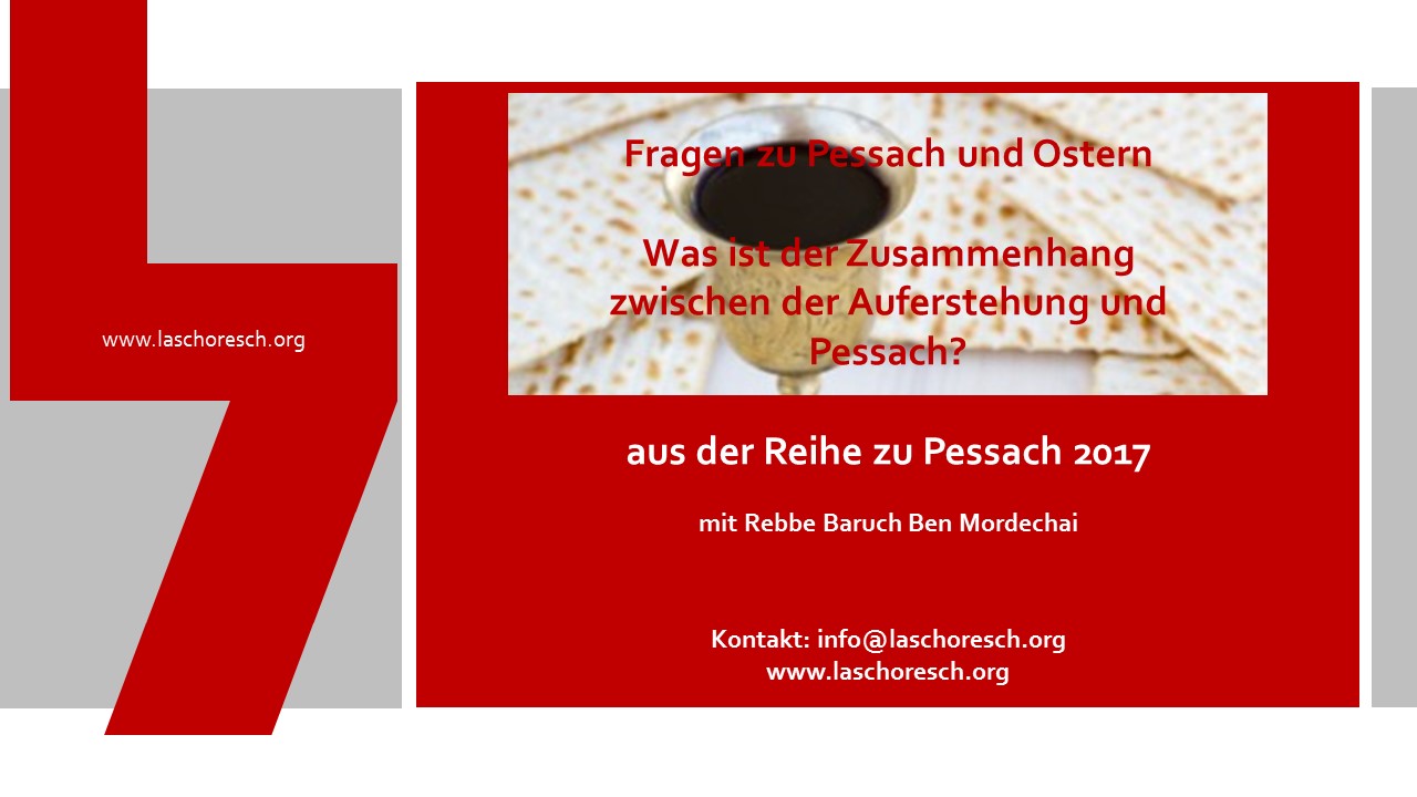 Der Zusammenhang zwischen Pessach und der Auferstehung - Fragen zu Pessach/Ostern 2017 episode artwork